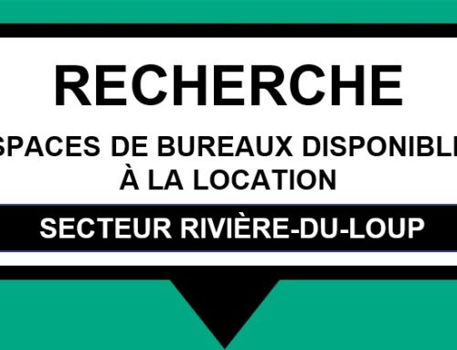 Avis d’intérêt – recherche d’espaces de bureaux à Rivière-du-Loup