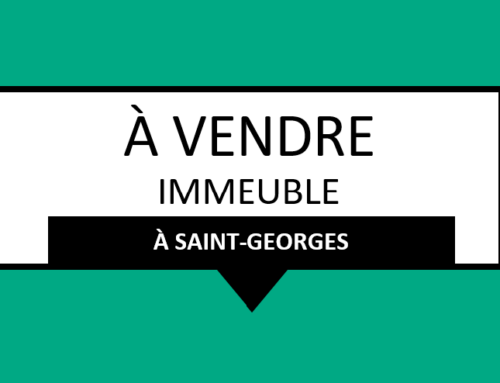 AVIS D’INTÉRÊT : À vendre : Immeuble à Saint-Georges